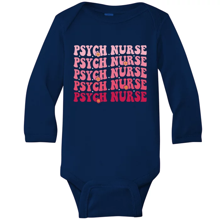 Groovy Psych Nurse Psychiatric Nursing Week Tal Health Cute Gift Baby Long Sleeve Bodysuit