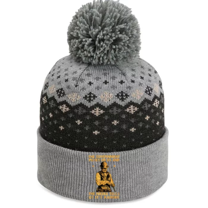 Government Pisses On Us And The Media Tell Us ItS Raining The Baniff Cuffed Pom Beanie