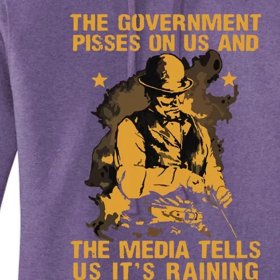 Government Pisses On Us And The Media Tell Us Its Raining Women's Pullover Hoodie