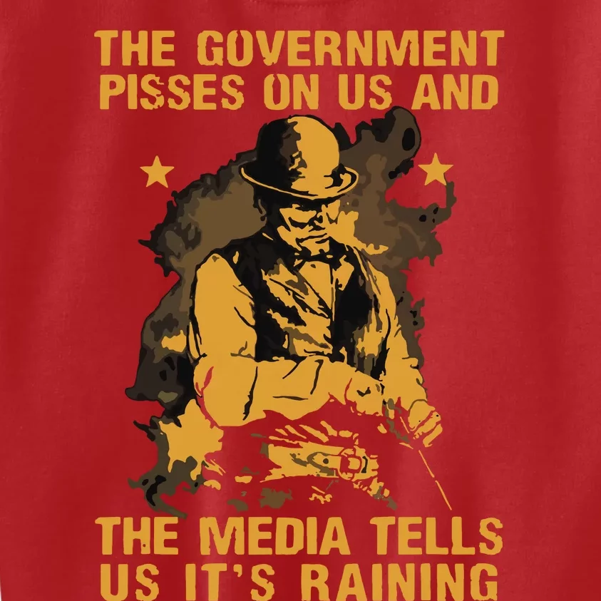 Government Pisses On Us And The Media Tell Us Its Raining Kids Sweatshirt