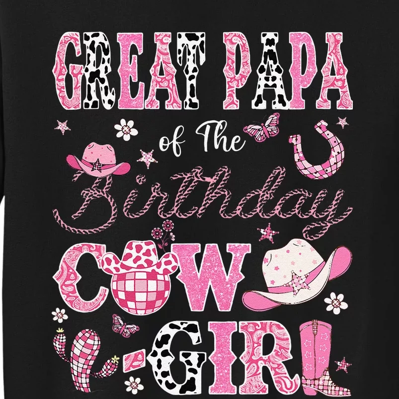 Great Papa Of The Birthday Cow Western Rodeo Great Papa Tall Sweatshirt