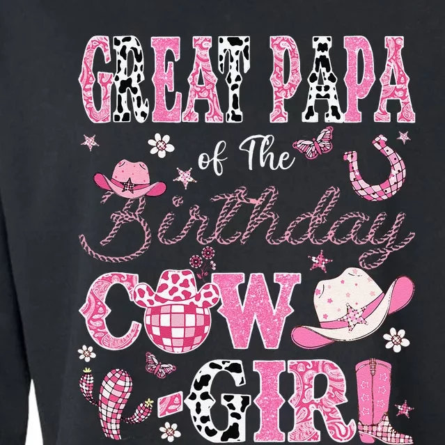 Great Papa Of The Birthday Cow Western Rodeo Great Papa Cropped Pullover Crew