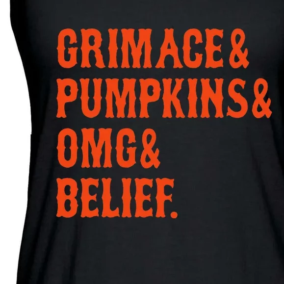 G.R.I.M.A.C.E & Pumpkins & Omg & Belief New York Omg Ladies Essential Flowy Tank