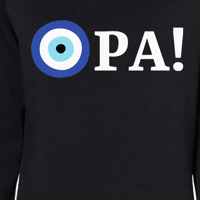 Greek Pride Opa Evil Eye Hellas Greece Gift Womens California Wash Sweatshirt