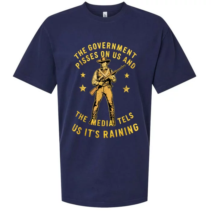 Government Pisses On Us And The Media Tell Us ItS Raining Sueded Cloud Jersey T-Shirt