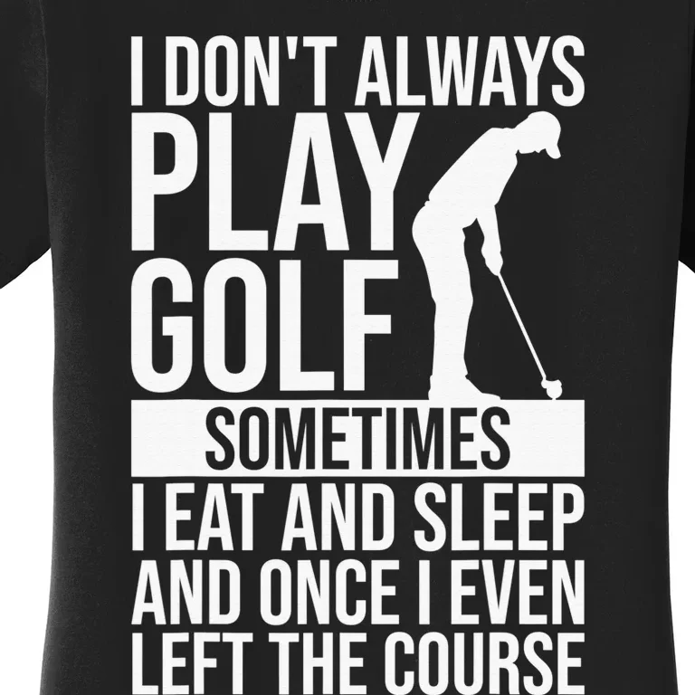 Golf Putter Par Golfer Birdie Golfing Bogey Eagle Gift Women's T-Shirt