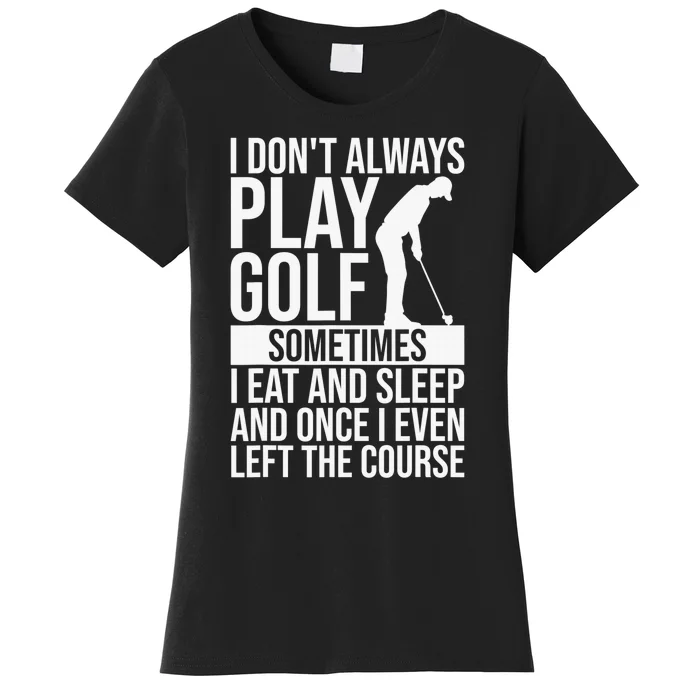 Golf Putter Par Golfer Birdie Golfing Bogey Eagle Gift Women's T-Shirt