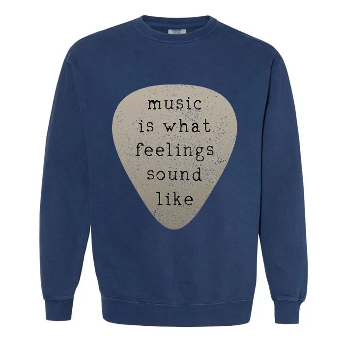 Guitar Player Plectrum Guitarist Musician Garment-Dyed Sweatshirt