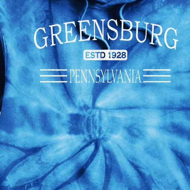 Greensburg Pennsylvania Pa Tie Dye Hoodie