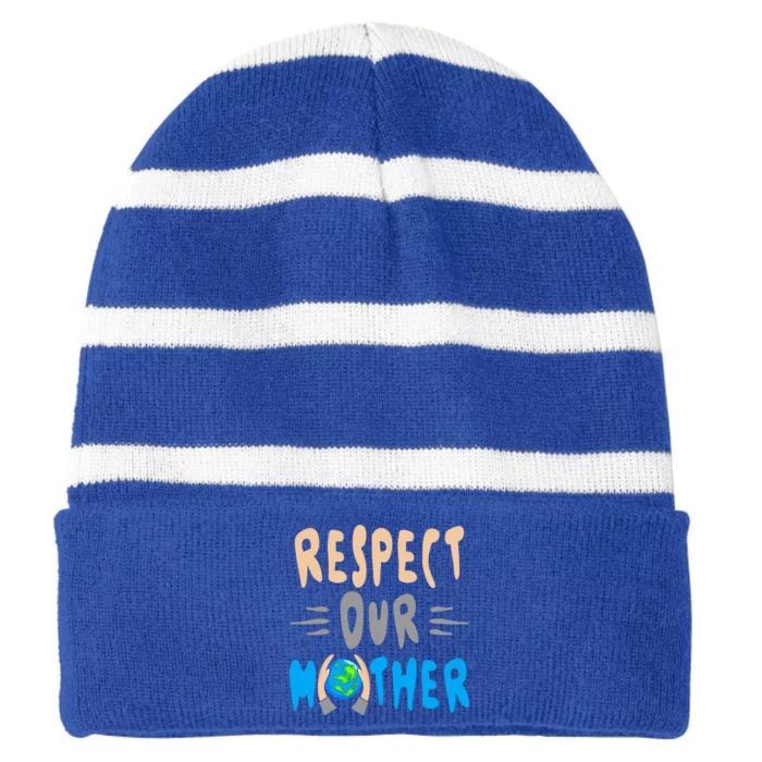 Green Planet Respect Our Mother Earth Environt Meaningful Gift Striped Beanie with Solid Band