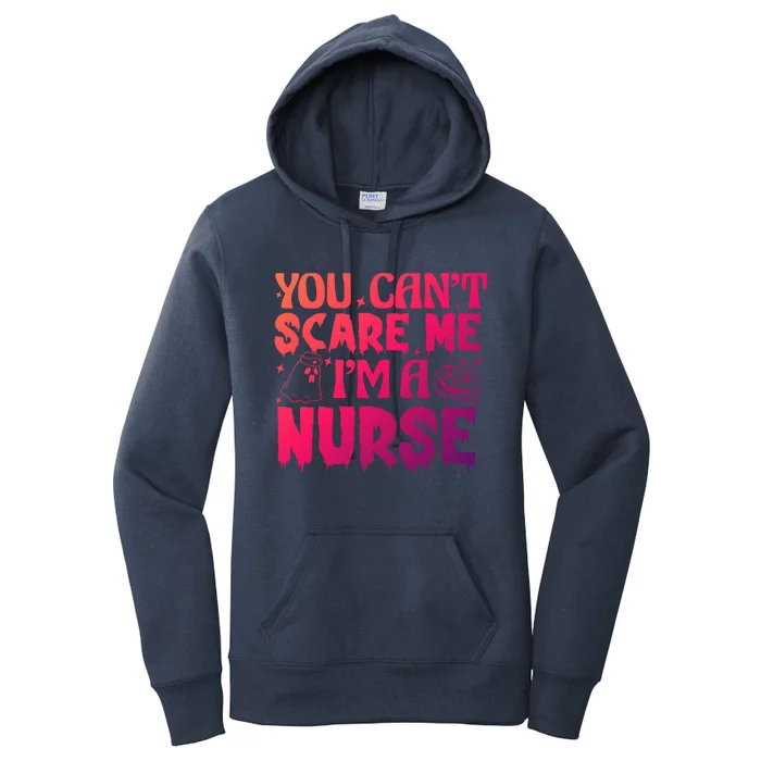 Ghost Pumpkin Spooky Halloween You Cant Scare Me Im A Nurse Gift Women's Pullover Hoodie