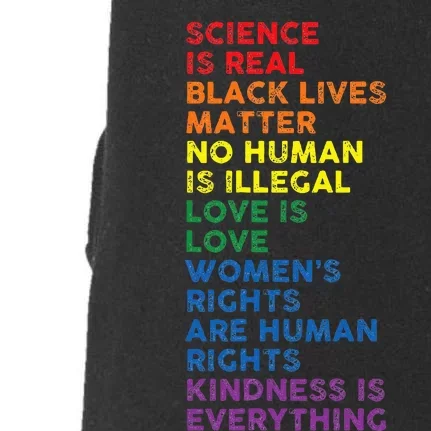 Gay Pride Science Is Real Black Lives Matter Rights Doggie 3-End Fleece Hoodie