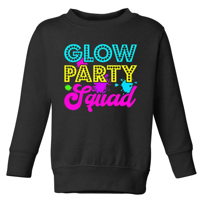 Glow Party Squad Halloween Costume Party Colorful Toddler Sweatshirt