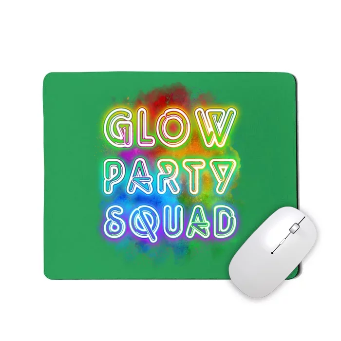 Glow Party Squad Mousepad