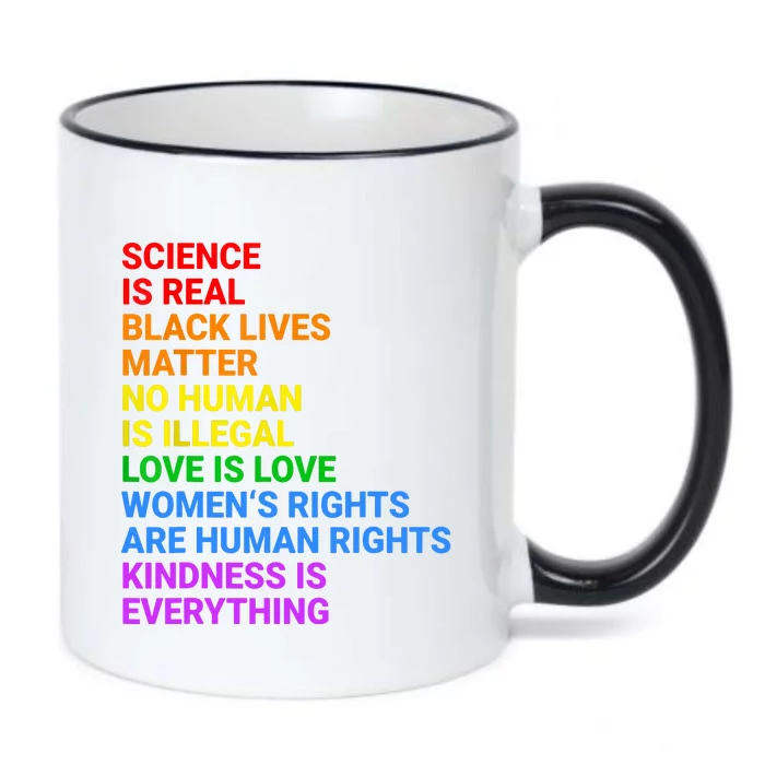 Gay Pride Science Is Real Black Lives Matter Womens Rights Black Color Changing Mug