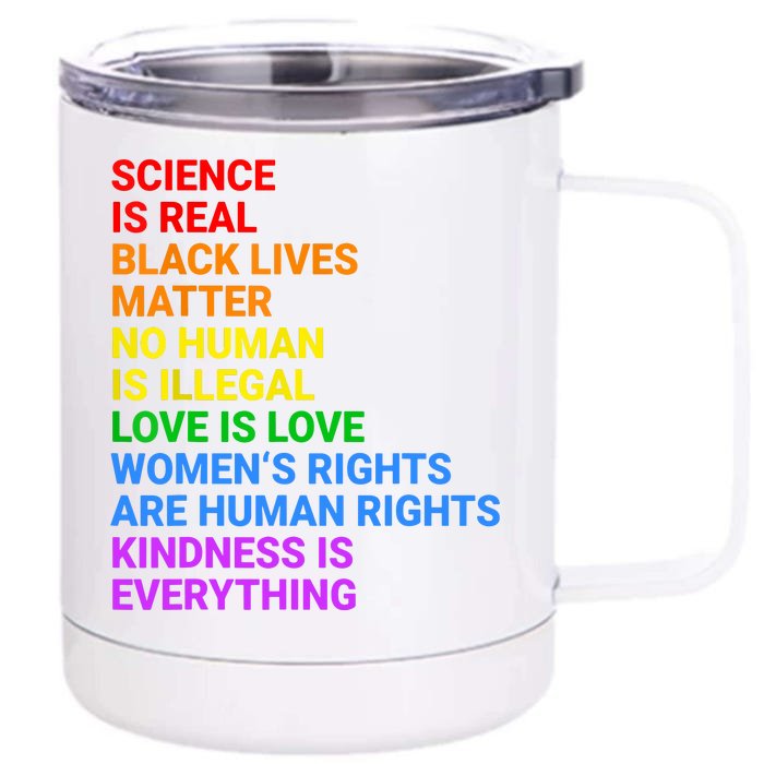 Gay Pride Science Is Real Black Lives Matter Womens Rights Front & Back 12oz Stainless Steel Tumbler Cup