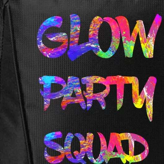 Glow Party Squad 80s Retro Party Group Dance Party Team Gift City Backpack