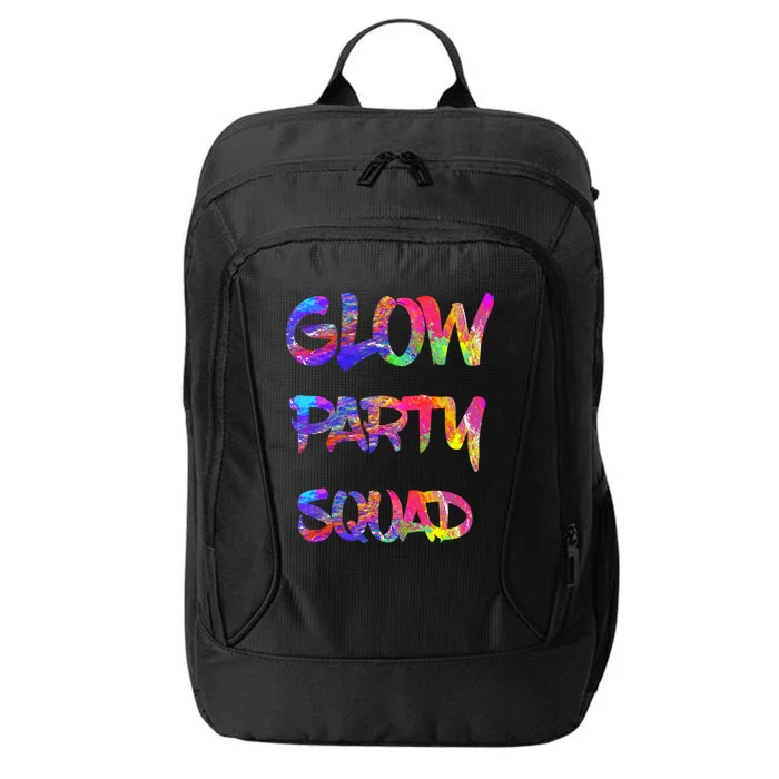 Glow Party Squad 80s Retro Party Group Dance Party Team Gift City Backpack