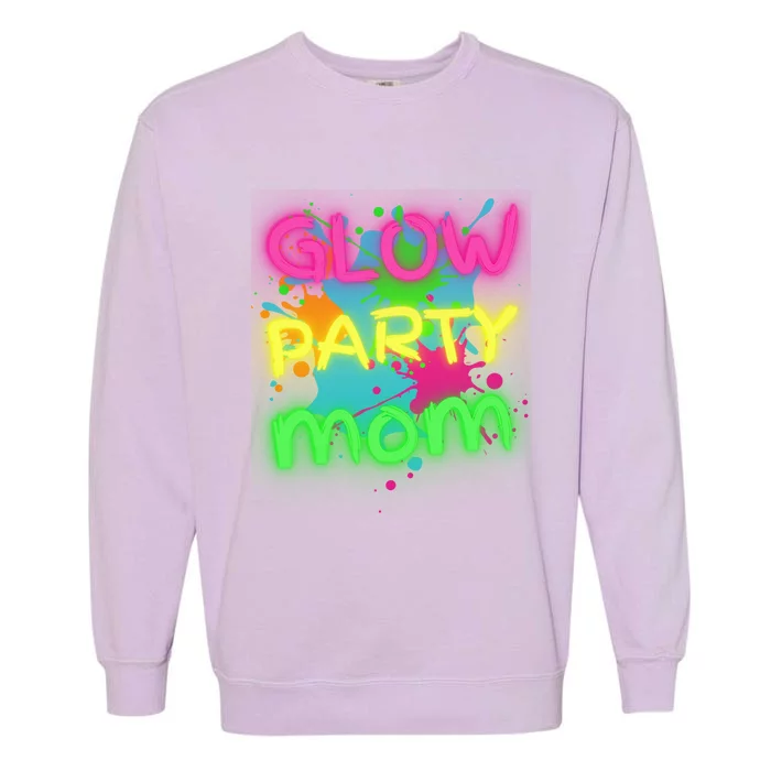 Glow Party Squad Mom Paint Splatter Glow Party Matching Funny Gift Garment-Dyed Sweatshirt