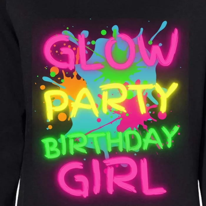 Glow Party Squad Paint Splatter Glow Party Birthday Girl Gift Womens California Wash Sweatshirt