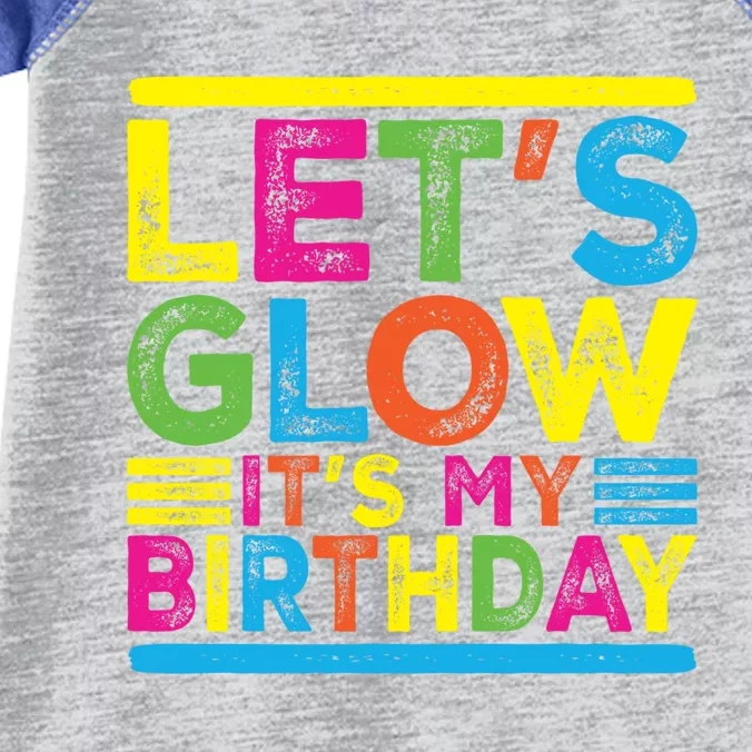 Glow Party Squad Let's Glow Party Birthday Night Matching Gift Infant Baby Jersey Bodysuit