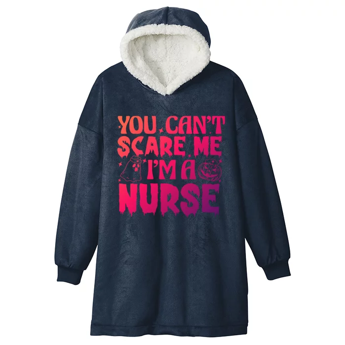 Ghost Pumpkin Spooky Halloween You Cant Scare Me Im A Nurse Great Gift Hooded Wearable Blanket