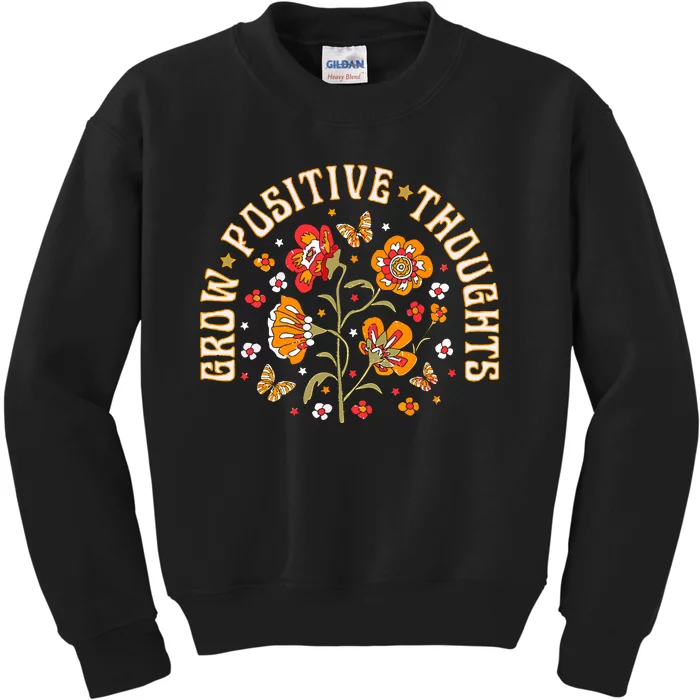 Grow Positive Thoughts Flower Kids Sweatshirt