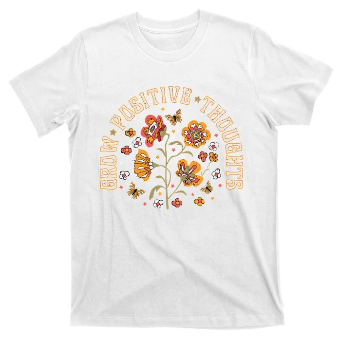 Grow Positive Thoughts Floral Bohemian Style Butterfly Positive T-Shirt