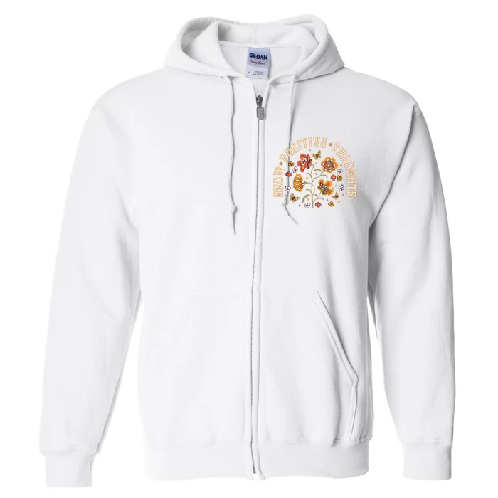 Grow Positive Thoughts Floral Bohemian Style Butterfly Positive Full Zip Hoodie