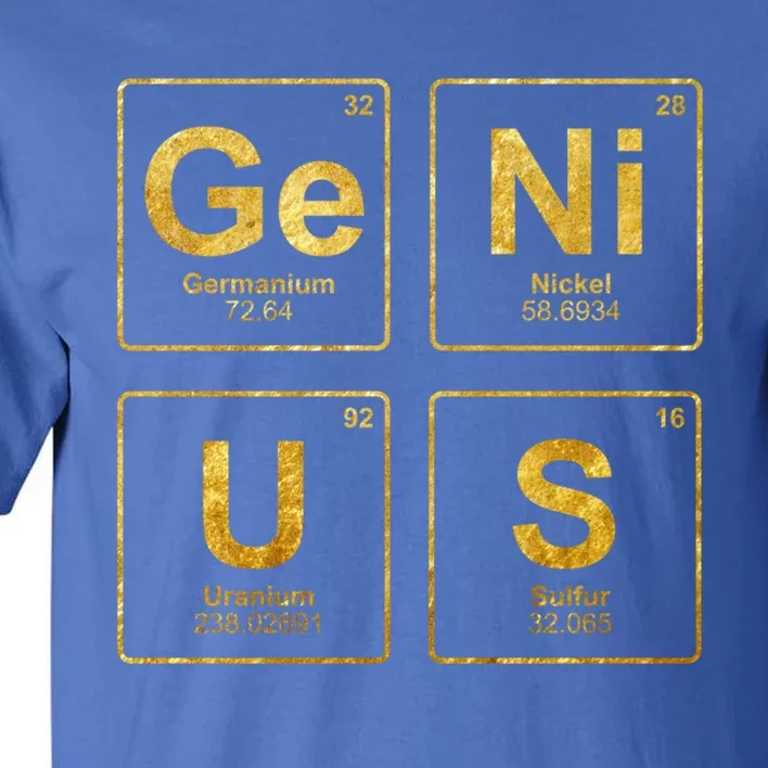 Genius Periodic Table Of Elets Science Nerds Great Gift Tall T-Shirt