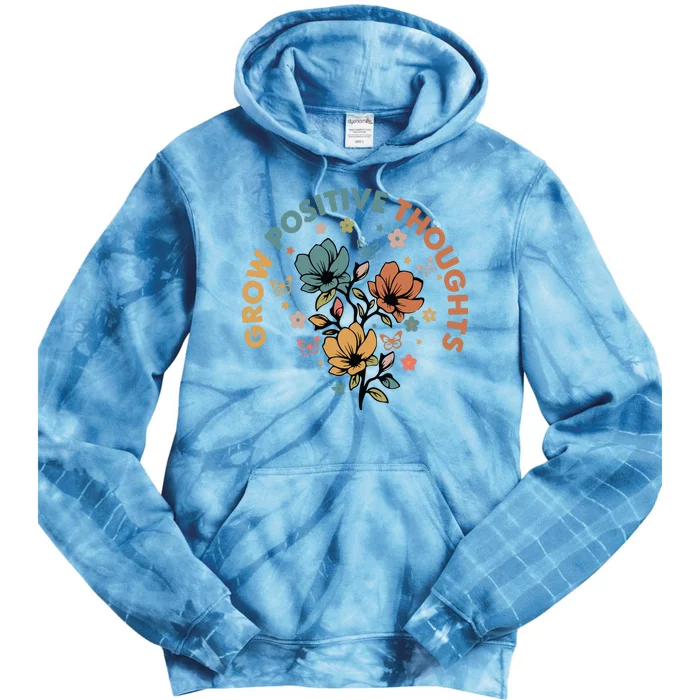 Grow Positive Thoughts Growth Mindset Tie Dye Hoodie