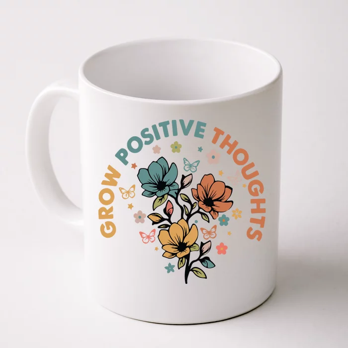 Grow Positive Thoughts Growth Mindset Front & Back Coffee Mug