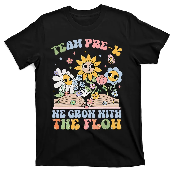 Groovy Preschool Teacher Team Prek Grow With The Flow T-Shirt