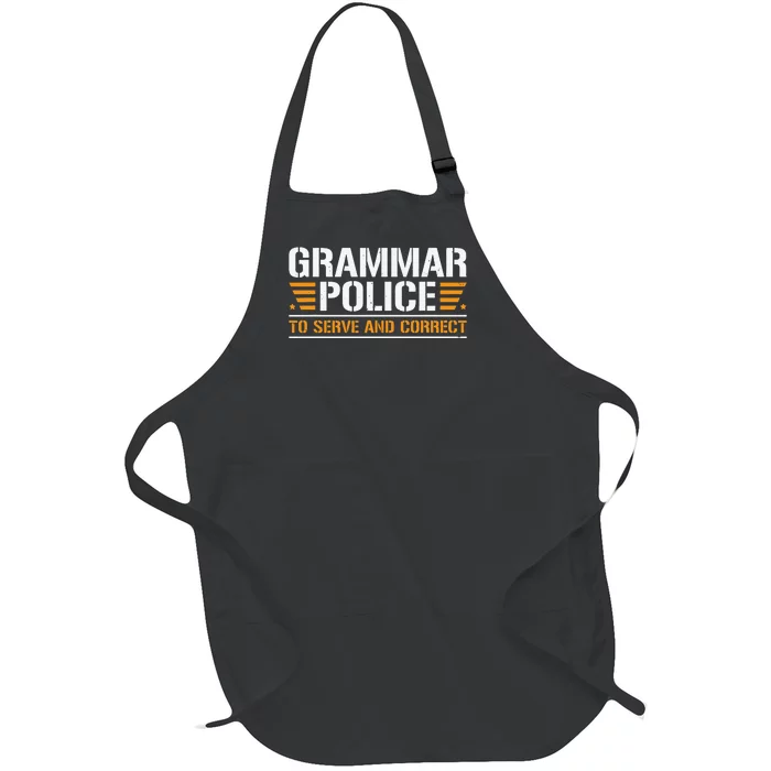 Grammar Police To Serve And Correct Teachers Grammar Full-Length Apron With Pocket