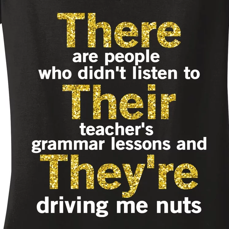 Grammar Police There Their Theyre - There Their They're Grammar Lessons Women's V-Neck T-Shirt