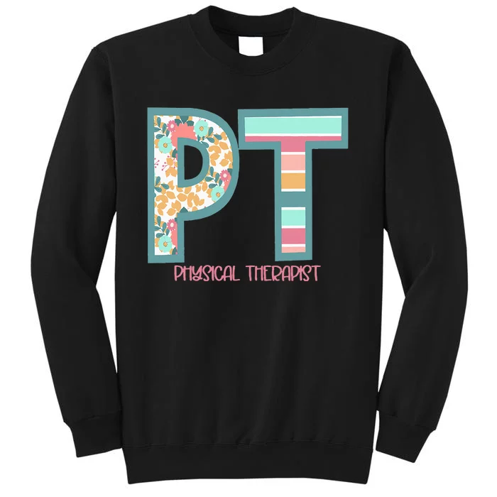 Groovy Physical Therapy PT Physical Therapist Back To School Tall Sweatshirt