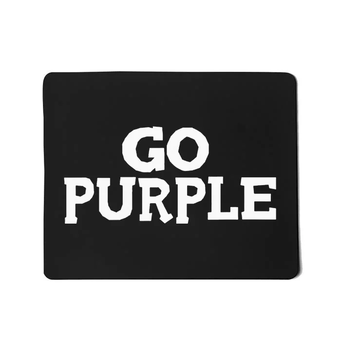 Go PURPLE Team Spirit Gear Color War Grape Wins the Game Fan Mousepad