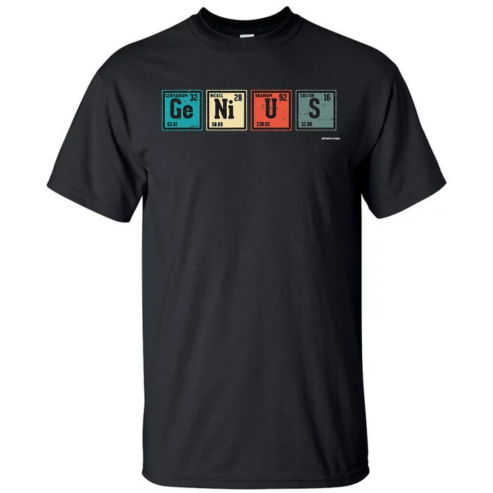 Genius Periodic Table Elements Chemistry Teacher Gift Tall T-Shirt