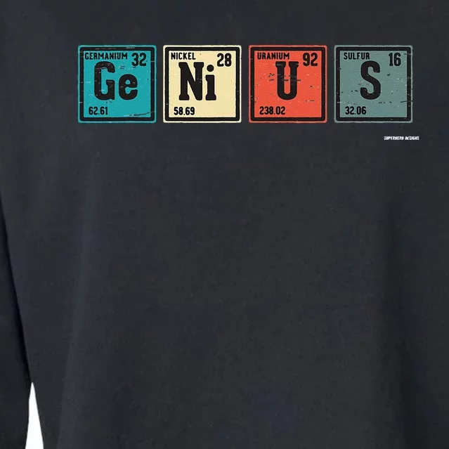 Genius Periodic Table Elements Chemistry Teacher Gift Cropped Pullover Crew