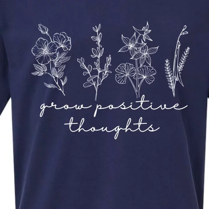 Grow Positive Thoughts Flower Floral Plants Tal Health Gift Sueded Cloud Jersey T-Shirt