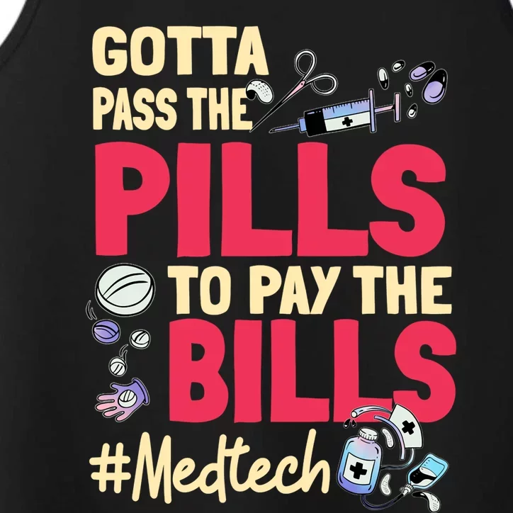 Gotta Pass The Pills To Pay The Bill Med Tech Performance Tank