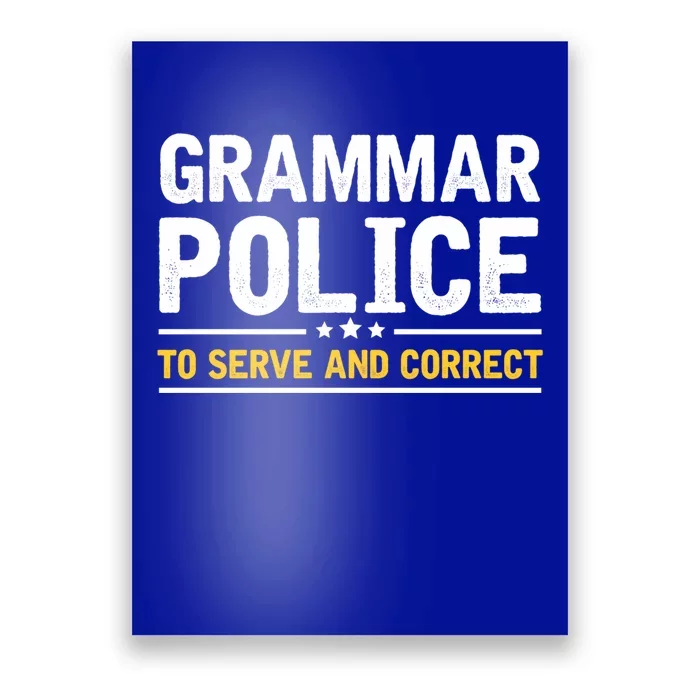 Grammar Police To Serve And Correct Funny Costume Idea Gift Poster