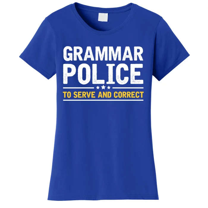 Grammar Police To Serve And Correct Funny Costume Idea Gift Women's T-Shirt