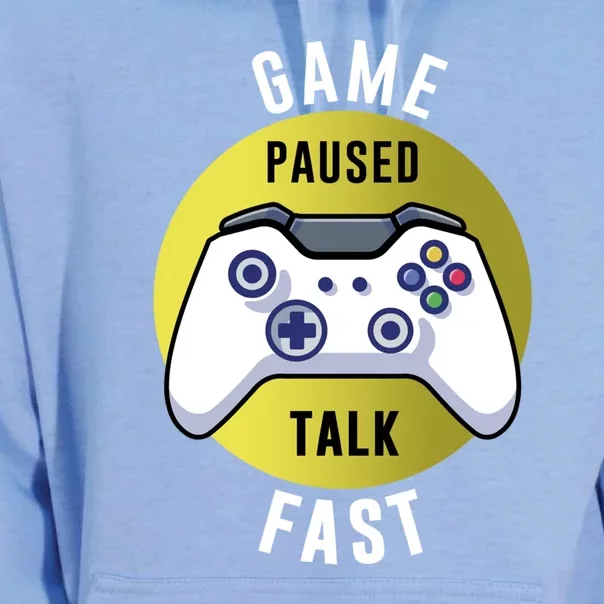 Game Paused Talk Fast Funny Video Game Player Gaming Quote Gift Unisex Surf Hoodie