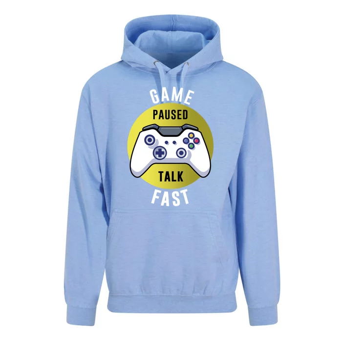 Game Paused Talk Fast Funny Video Game Player Gaming Quote Gift Unisex Surf Hoodie