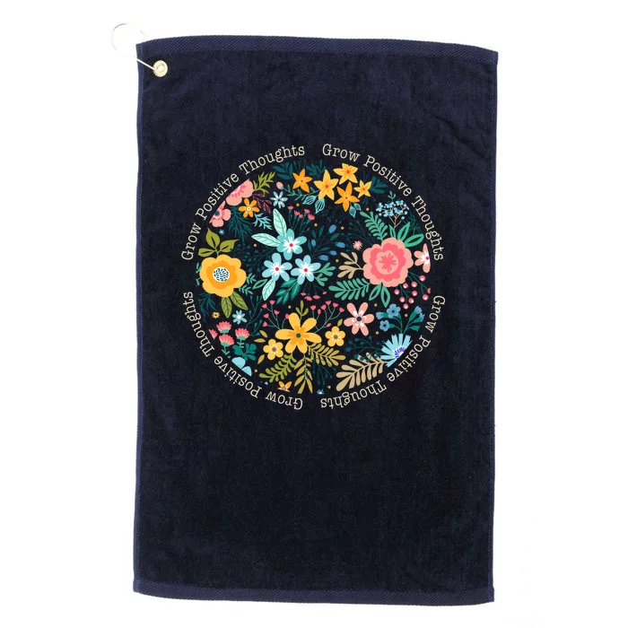 Grow Positive Thoughts Floral Flowers Emblem Platinum Collection Golf Towel