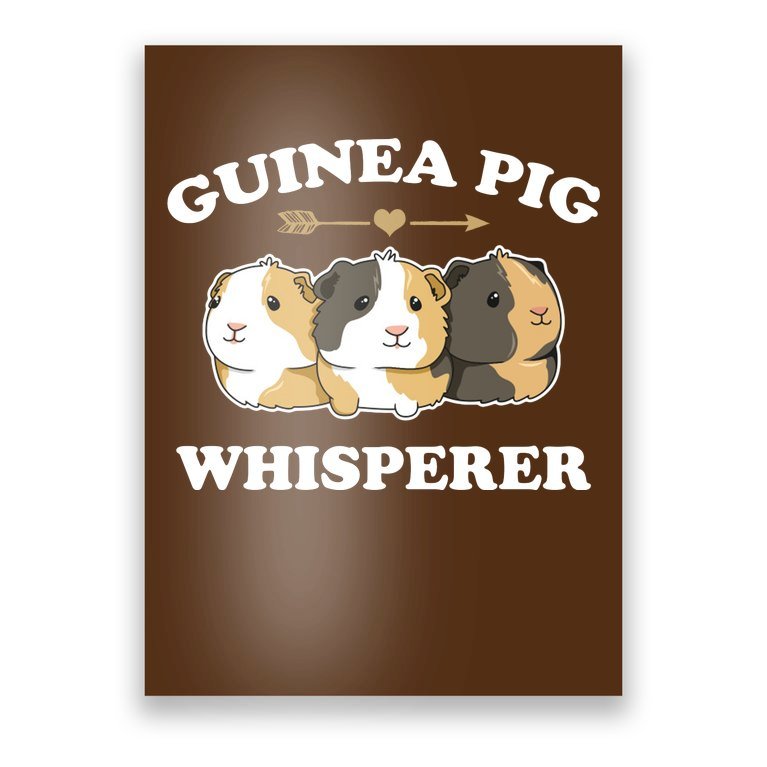 Guinea Pig Whisperer Poster