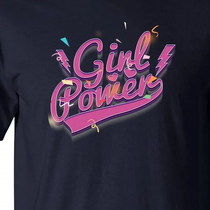 Girl Power Women’ Rights Tall T-Shirt