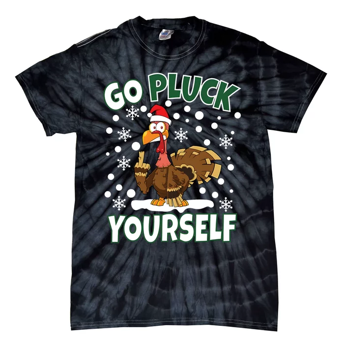 Go Pluck Yourself Turkey Christmas Tie-Dye T-Shirt