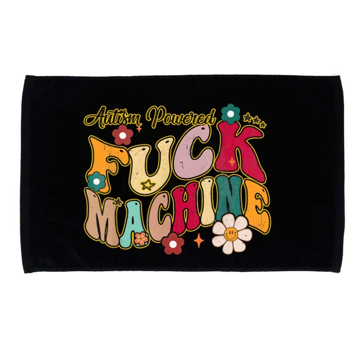 Groovy Quotes Autism Powered Fuck Machine Funny Microfiber Hand Towel